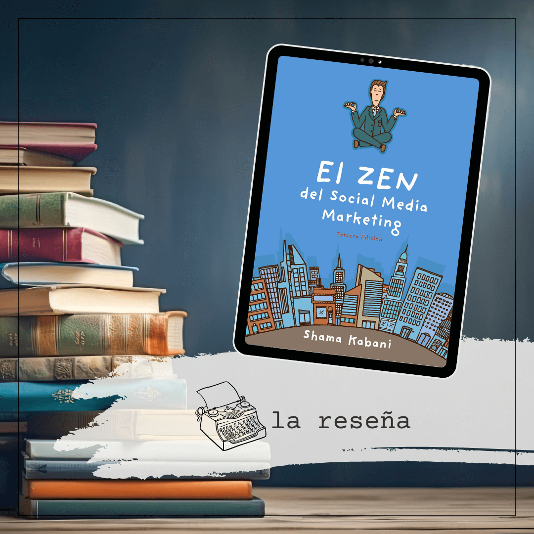 el zen del social media marketing reseña libro